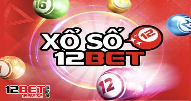 Đánh Giá Chi Tiết Về Xổ Số 12bet: Có Đáng Để Thử Hay Không?